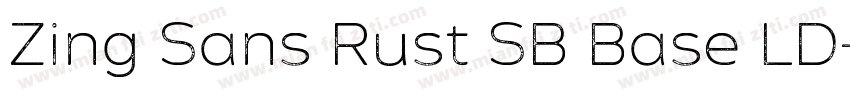 Zing Sans Rust SB Base LD字体转换
